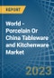 世界-瓷器或中国餐具和厨房用具-市场分析，预测，大小，趋势和洞察-产品缩略图