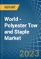 世界-聚酯丝束和短纤维-市场分析，预测，尺寸，趋势和见解-产品缩略图