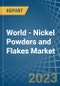 世界-镍粉和薄片-市场分析，预测，尺寸，趋势和洞察-产品缩略图