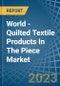 世界-绗缝纺织品在片(不包括刺绣)-市场分析，预测，大小，趋势和洞察-产品缩略图图像