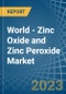 世界-氧化锌和氧化锌-市场分析，预测，大小，趋势和洞察-产品缩略图