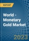 世界-货币黄金-市场分析，预测，大小，趋势和洞察-产品缩略图图像