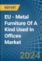 欧洲-一种用于办公室的金属家具-市场分析，预测，尺寸，趋势和见解-产品缩略图
