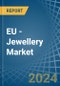 欧盟 - 珠宝 - 市场分析，预测，规模，发展趋势和见解 - 产品缩略图