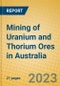 澳大利亚铀和钍矿石的开采-产品缩略图