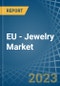 欧盟-珠宝-市场分析、预测、规模、趋势和见解。更新：新冠病毒-19的影响-Product Thumbnail Image