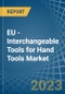欧盟-手动工具的可互换工具-市场分析、预测、规模、趋势和见解。更新：新冠病毒-19的影响-Product Thumbnail Image
