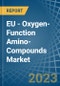 欧盟-氧功能氨基化合物-市场分析，预测，规模，趋势和见解。更新:COVID-19的影响-产品缩略图