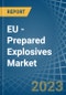 欧盟-准备的炸药-市场分析，预测，大小，趋势和洞察。更新:COVID-19的影响-产品缩略图