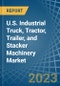 到2025年的美国工业卡车，拖拉机，拖车和堆垛机机械市场分析和预测-产品缩略图图像