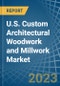 美国定制建筑木制品和木制品市场分析和预测到2025 -产品缩略图图像