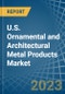 美国装饰和建筑金属产品市场分析和预测到2025 -产品缩略图图像