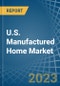 美国制造的家庭(移动家庭)市场分析和预测到2025 -产品缩略图图像