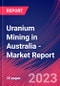 澳大利亚铀矿-行业市场研究报告-产品缩略图金宝搏平台怎么样