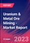 铀和金属矿石采矿-行业市场研究报告-产品缩略图图像金宝搏平台怎么样