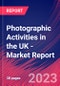 英国摄影活动-行业市场研究报告-产品缩略图金宝搏平台怎么样