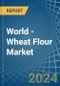 世界-小麦面粉-市场分析，预测，大小，趋势和见解-产品缩略图图像