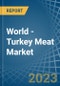 世界-火鸡肉-市场分析，预测，规模，趋势和见解-产品缩略图