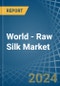 世界-生丝-市场分析，预测，大小，趋势和洞察-产品缩略图图像