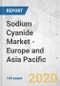 氰化钠市场-欧洲和亚太地区行业分析，规模，份额，增长，趋势和预测，2019-2029年-产品缩略图