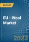欧盟-羊毛-市场分析、预测、规模、趋势和见解。更新：新冠病毒-19的影响-Product Thumbnail Image