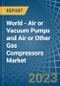 世界-空气或真空泵和空气或其他气体压缩机-市场分析，预测，大小，趋势和见解。更新:COVID-19的影响-产品缩略图