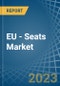欧盟座椅-市场分析，预测，规模，趋势和见解。更新:COVID-19的影响-产品缩略图