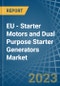 欧盟-启动电机和双用途启动发电机-市场分析，预测，大小，趋势和见解。更新:COVID-19的影响-产品缩略图