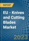 欧盟-刀具和切割刀片(机器或机械设备)-市场分析，预测，尺寸，趋势和见解。更新:COVID-19的影响-产品缩略图