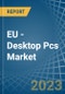 欧洲-台式机-市场分析，预测，大小，趋势和洞察。更新：Covid-19影响 - 产品缩略图图像
