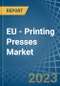 欧洲-印刷机-市场分析，预测，大小，趋势和洞察。更新:COVID-19的影响-产品缩略图