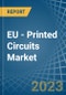 欧洲-印刷电路-市场分析，预测，大小，趋势和见解。更新：Covid-19影响 - 产品缩略图图像