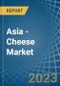 亚洲-奶酪-市场分析、预测、规模、趋势和见解。更新：新冠病毒-19影响-产品缩略图
