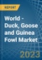 世界-鸭，鹅和几内亚鸡-市场分析，预测，大小，趋势和见解。更新:COVID-19的影响-产品缩略图