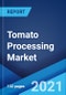 番茄加工市场：2021-2026年全球行业趋势、份额、规模、增长、机遇和预测-产品缩略图