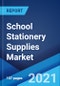 学校文具用品市场:全球行业趋势，份额，规模，增长，机会和预测2021-2026 -产品缩略图