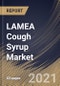 拉米亚咳嗽糖浆的市场，按产品，按年龄组别，按分销渠道，按国家，增长潜力，行业分析报告和预测，2020 - 2026 -产品概况图