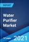 净水器市场:全球行业趋势，份额，规模，增长，机会和预测2021-2026 -产品缩略图