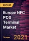 欧洲NFC POS终端市场预测为2027  -  Covid-19通过产品类型和应用程序的影响和区域分析 - 产品缩略图图像