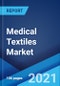 医用纺织品市场：2021-2026年全球行业趋势、份额、规模、增长、机遇和预测-产品缩略图