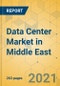 中东数据中心市场-行业展望和预测2021-2026 -产品缩略图图像