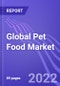 全球宠物食品市场(通过狗、猫和其他动物的湿和干食品):2019冠状病毒病(2021-2025年)潜在影响的洞察和预测