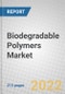 生物可降解聚合物:全球市场和技术2021-2026 -产品形象