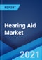 助听器市场：全球产业趋势，分享，规模，增长，机会和预测2021-2026  - 产品缩略图图像