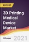 3D打印医疗设备市场报告:趋势，预测和竞争分析-产品缩略图图像