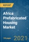 非洲装配式住房市场-增长、趋势、COVID-19影响和预测(2021 - 2026)-产品缩略图