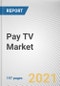 付费电视市场的类型和应用:全球机会分析和行业预测，2021-2028 -产品缩略图