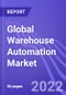全球仓库自动化市场:COVID-19潜在影响的洞察和预测(2022-2026)-产品形象