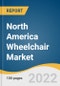 北美轮椅市场规模，份额和趋势分析报告，按应用(医院，家庭护理，asc)，按产品(手动，电动)，按类别类型，按国家，和细分市场预测，2021-2028 -产品缩略图