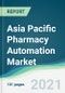 亚太地区制药自动化市场-2021至2026年预测-产品缩略图